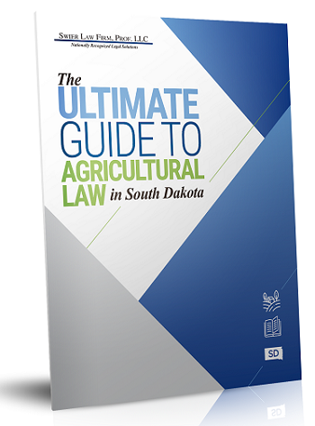 The Ultimate Guide to Agricultural Law in South Dakota™